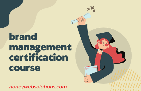 What is the most trusted brand management certification course in India?