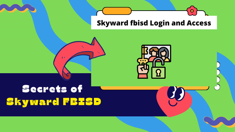 Unlocking the Secrets of Skyward FBISD: A Comprehensive Overview